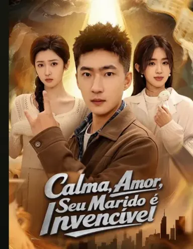 Calma, Amor, Seu Marido É Invencível (Não sou mais um tolo: o rei voltou)
