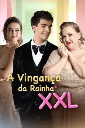 A VINGANÇA DA RAINHA XXL