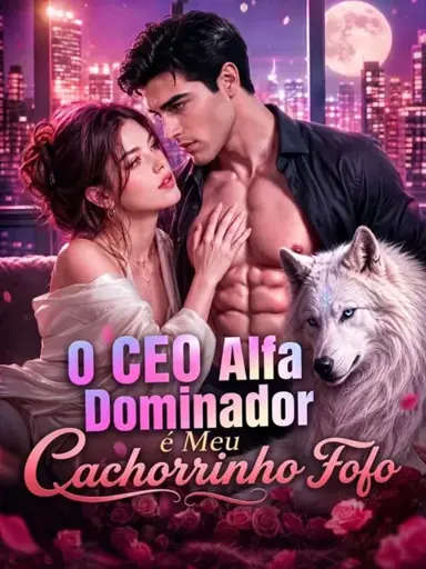 O CEO Alfa Dominador É Meu Cachorrinho Fofo | Ceo alfa dominador é meu cachorrinho favorito