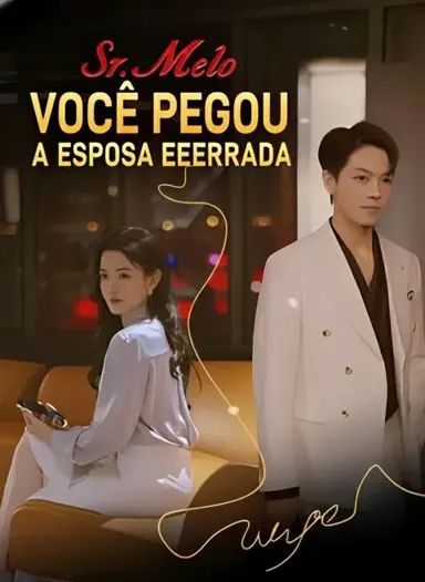 Sr Melo pegou a esposa errada | Sr Melo pegou a esposa errada